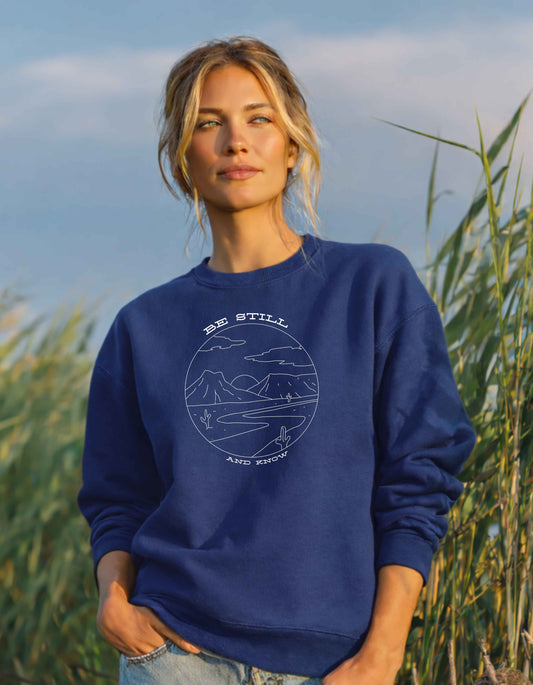 Women's Be Still And Know Sweatshirt