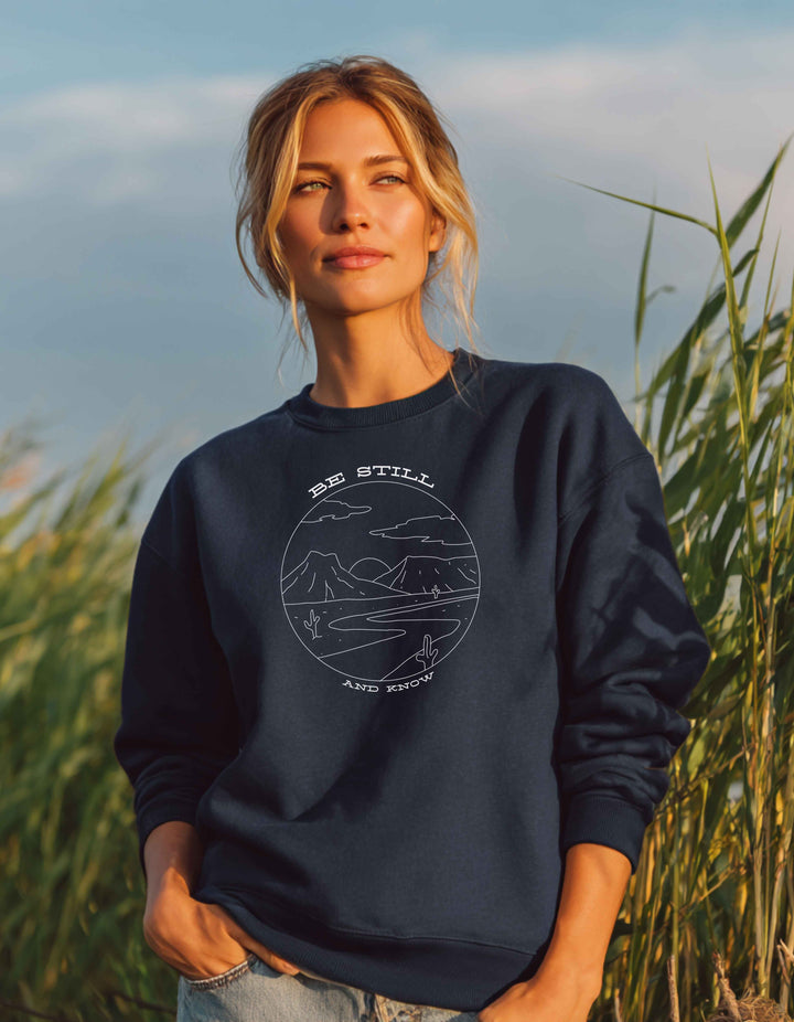 Women's Be Still And Know Sweatshirt