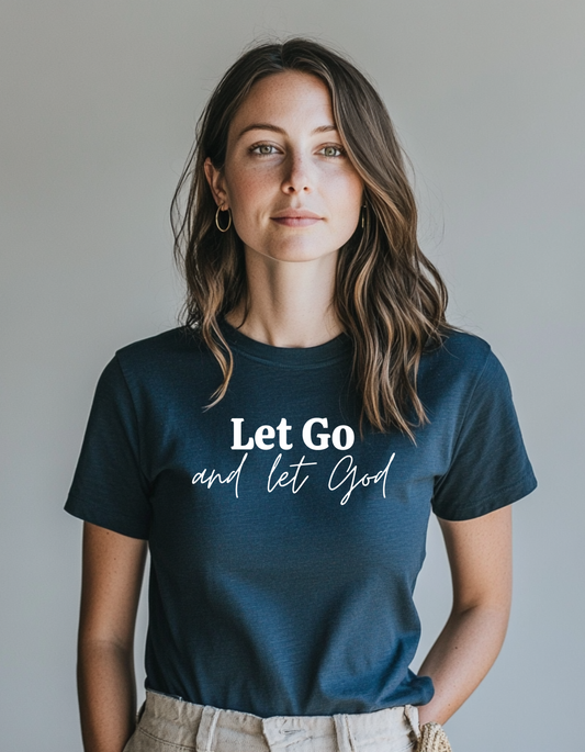 Women's Let Go And Let God Short Sleeve Tee