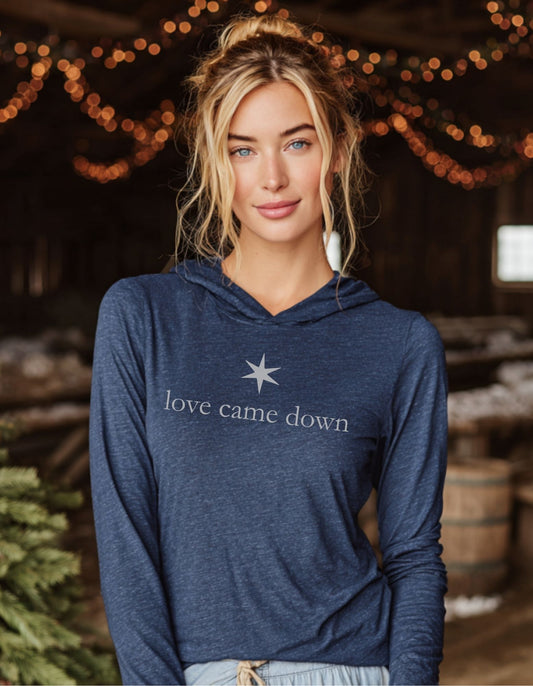 Women's Love Came Down Hooded Long-Sleeve Tee