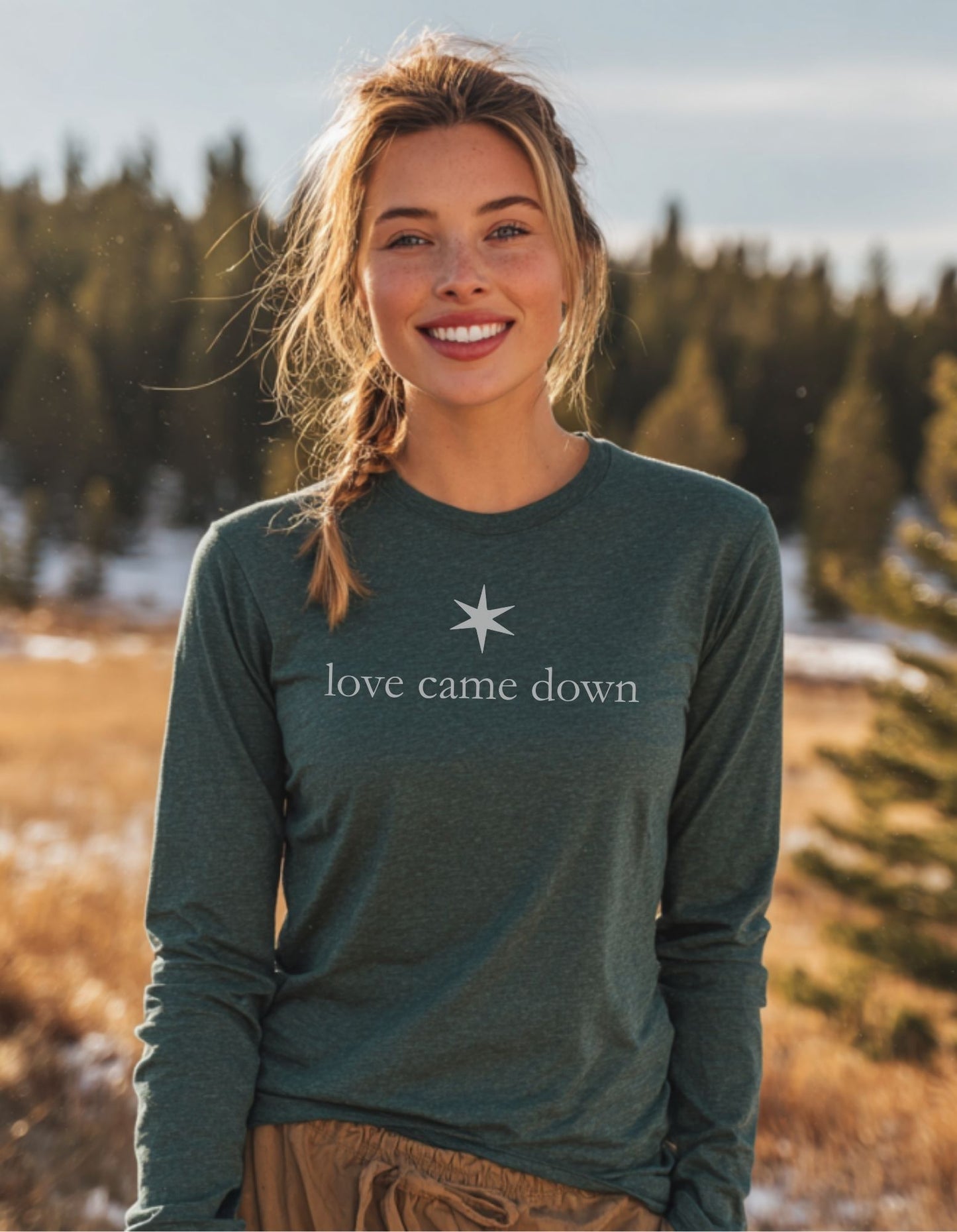 Women's Love Came Down Long Sleeve Tee